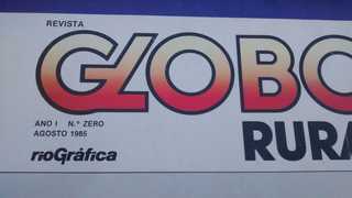 Revista Globo Rural do Número 0(zero) ao Número 226