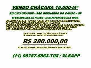 Vendo Chácara 15.000-m2-riacho Grande-s.bernardo do Campo-sp