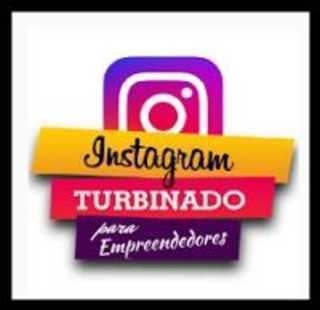 Instagram Turbinado para Empreendedores
