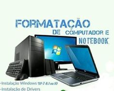 Formatação e Manutenção em Geral