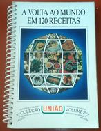 a Volta ao Mundo em 120 Receitas União 2° Volume