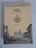 Bahia . Século XIX Província no Império