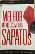 Livro Melhor Que Comprar Sapatos