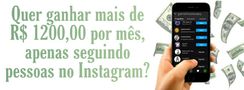 Ganhe Dinheiro Seguindo Pessoas no Instagram