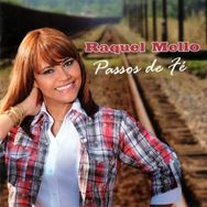 CD Passos de Fé - Raquel Mello - Novo Lacrado e Original