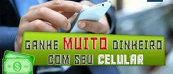 Ganhe Dinheiro com o Seu Celular, Apenas Acessando a Interne