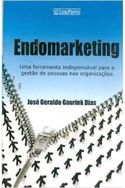 Endomarketing - uma Ferramenta Indispensável para a Gestão de Pessoas