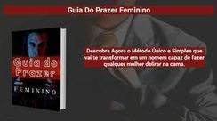 Enlouqueça uma Mulher na Cama / Guia do Prazer Feminino