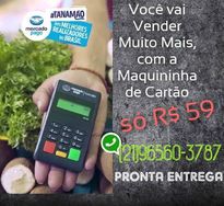 Maquininha de Cartão- Entrega na Hora