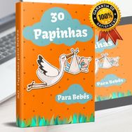 Guia com 30 Papinhas para Bebê