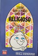 Como Ser Cristão sem Ser Religioso