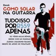 Ebook Como Solar na Guitarra a Rota Certeira