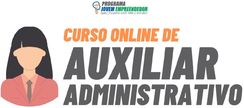 Curso de Auxiliar Administrativo Totalmente Online