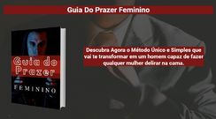 Enlouqueça Mulheres na Cama / Guia do Prazer Feminino