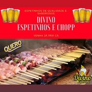 Promoção na Divino Espetinhos. 3 Chopp R$ 10,00 Dinheiro ou Cartão