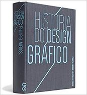 História do Design Gráfico - Philip B. Meggs Cosac Naify