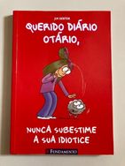 Querido Diário Otário- Nunca Subestime a Sua Idiotice