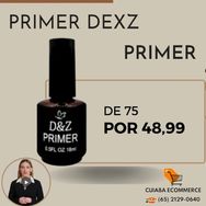 Primer de Unha Dez com ácido Metacrilico 18ml Fixa o Gel