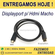 Fotos Similares: Cabo Displayport Macho X Hdmi Macho Adaptador Conversor 