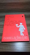 Não SE Enrola, Não - Isabela Freitas