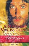 a Mensagem Viva do Cristo