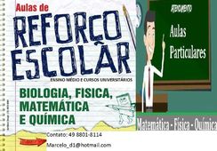 Aulas Particulares ( de Reforço Escolar ) em Matemática,física,química e Biologia