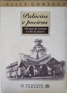 Palácios e Poeiras - 100 Anos de Cinemas no Rio de Janeiro