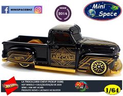 Hot Wheels La Troca (1950 Chevrolet 3100 Pickup) 1/64