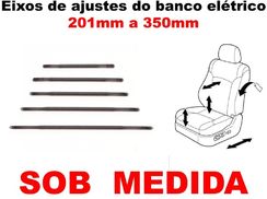 Eixo Ajuste Banco Elétrico Automotivo Sob Medida 201 a 350mm