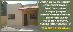 Minha Casa Minha Vida / Casa 2/4 1suite / Nova Esperança