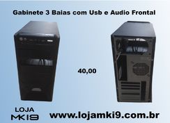 Gabinete 3 Baias com Usb e Audio Frontal