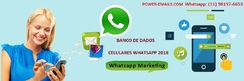 Banco de Dados Celulares Sms Whatsapp 2018