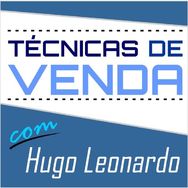 Técnicas de Venda - Hugo Leonardo