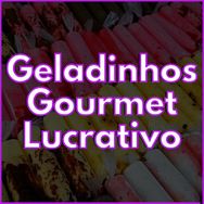 Geladinhos Gourmet Lucrativo