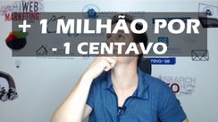 1 Milhão de Visitas por Menos de 1 Centavo Será?