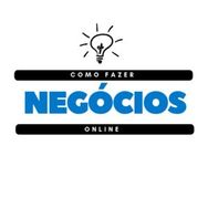 Como Fazer Negócios Online Ganhar Dinheiro na Internet