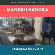 Mandrilhadora Fuso 90