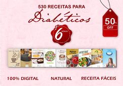 Ebook 530 Receitas para Diabéticos