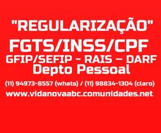 Regularização: Fgts/sefip/inss/depto Pessoal