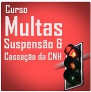 Curso: Multas, Cassação e Suspensão Cnh