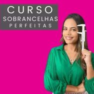 Curso Sobrancelhas Perfeitas - Oficial