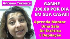 Fature 300 P/dia com o Curso de Estética e Depilação! Saiba Mais!