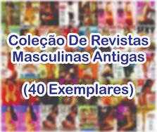 Coleção de Revistas Masculinas Antigas (40 Exemplares)