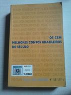 Os Cem Melhores Contos Brasileiros do Século