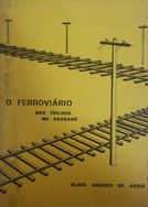 o Ferroviário - nos Trilhos na Saudade