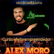 Alex Moro Efeito Empreendedor