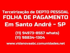 Terceirização de Depto Pessoal e Folha de Pagamento em Santo Andre e S