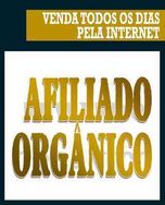 Curso Afiliado Orgânico Leia !!!