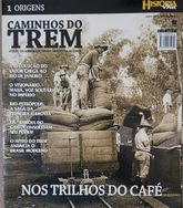 Caminhos do Trem - Volume 1- Origens