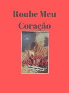 Roube Meu Coração Best-seller Nº 1 em Vendas